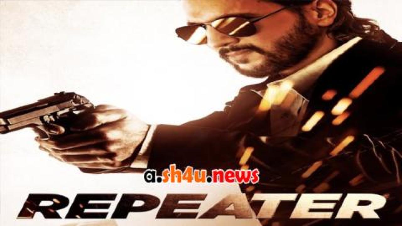 فيلم Repeater 2022 مترجم - HD