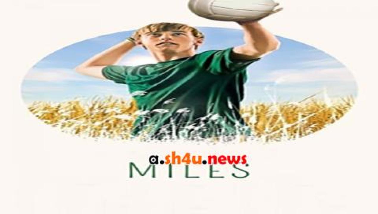 فيلم Miles 2016 مترجم - HD