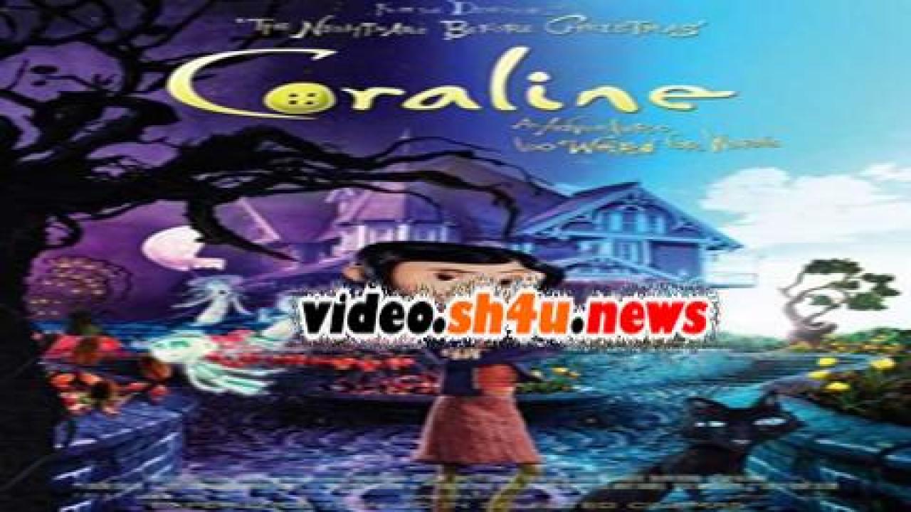 فيلم Coraline 2009 مترجم - HD