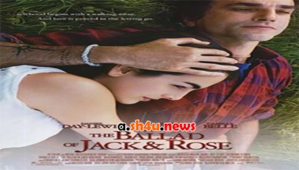 فيلم The Ballad of Jack and Rose 2005 مترجم - HD