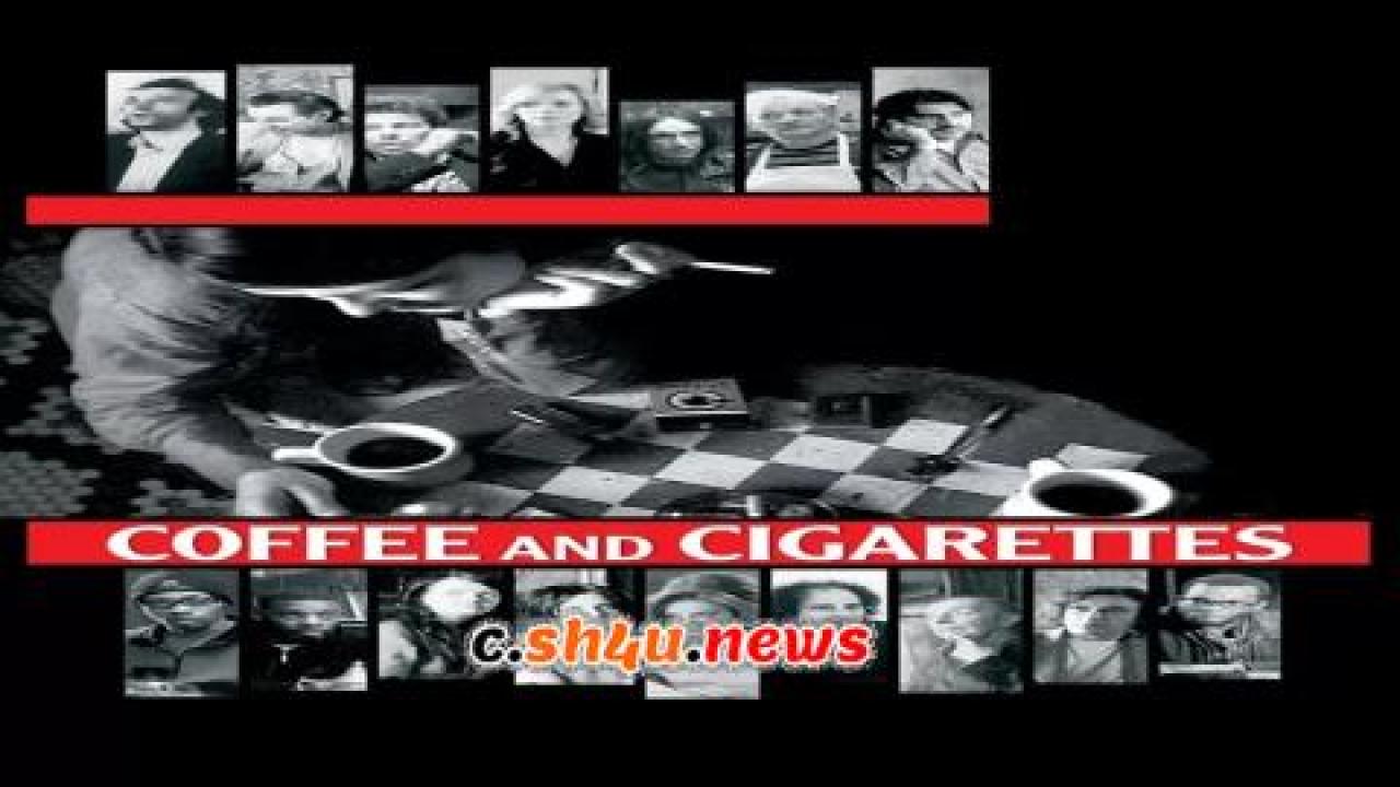 فيلم Coffee and Cigarettes 2003 مترجم - HD