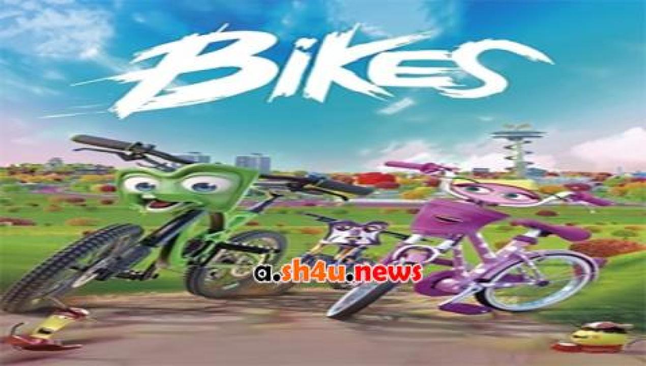 فيلم Bikes 2018 مترجم - HD