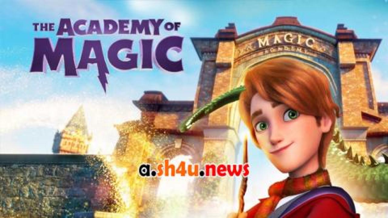 فيلم The Academy of Magic 2020 مترجم - HD