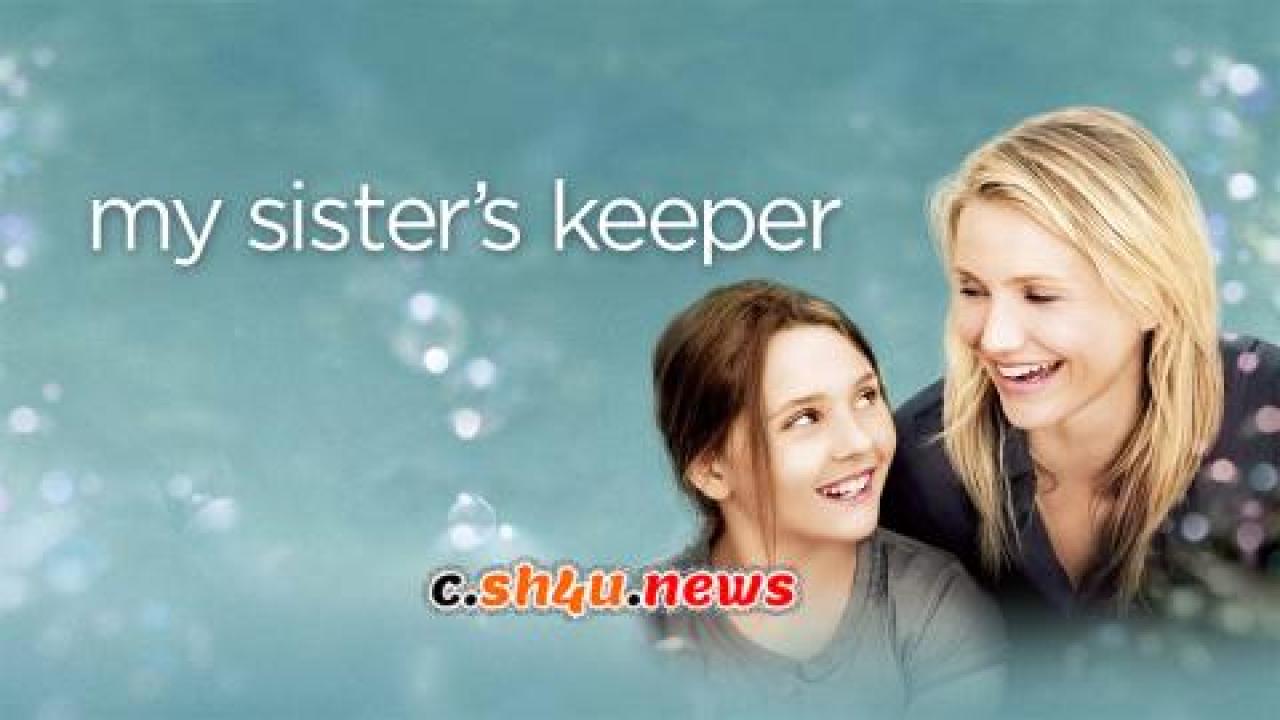 فيلم My Sister's Keeper 2009 مترجم - HD