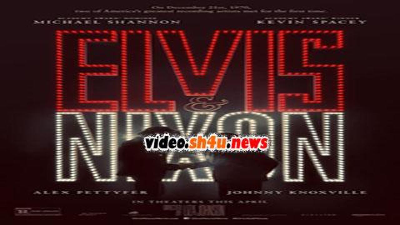 فيلم Elvis and Nixon 2016 مترجم - HD