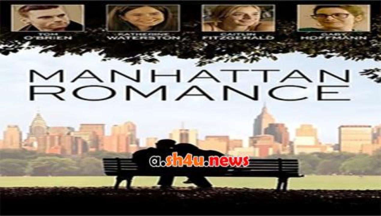 فيلم Manhattan Romance 2015 مترجم - HD