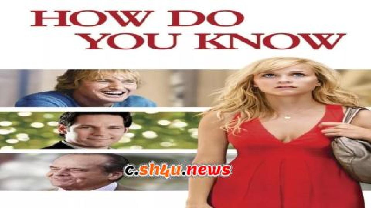 فيلم How Do You Know 2010 مترجم - HD