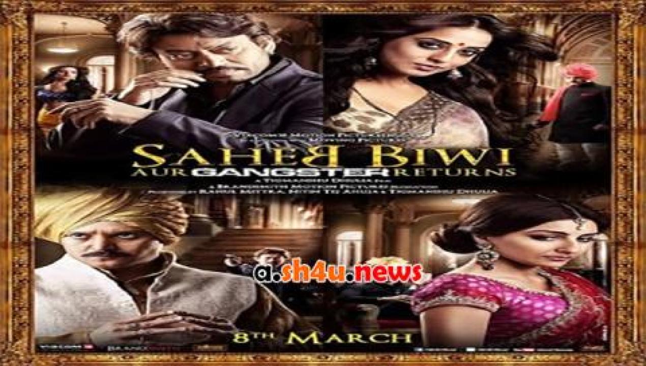 فيلم Saheb Biwi Aur Gangster Returns 2013 مترجم - HD