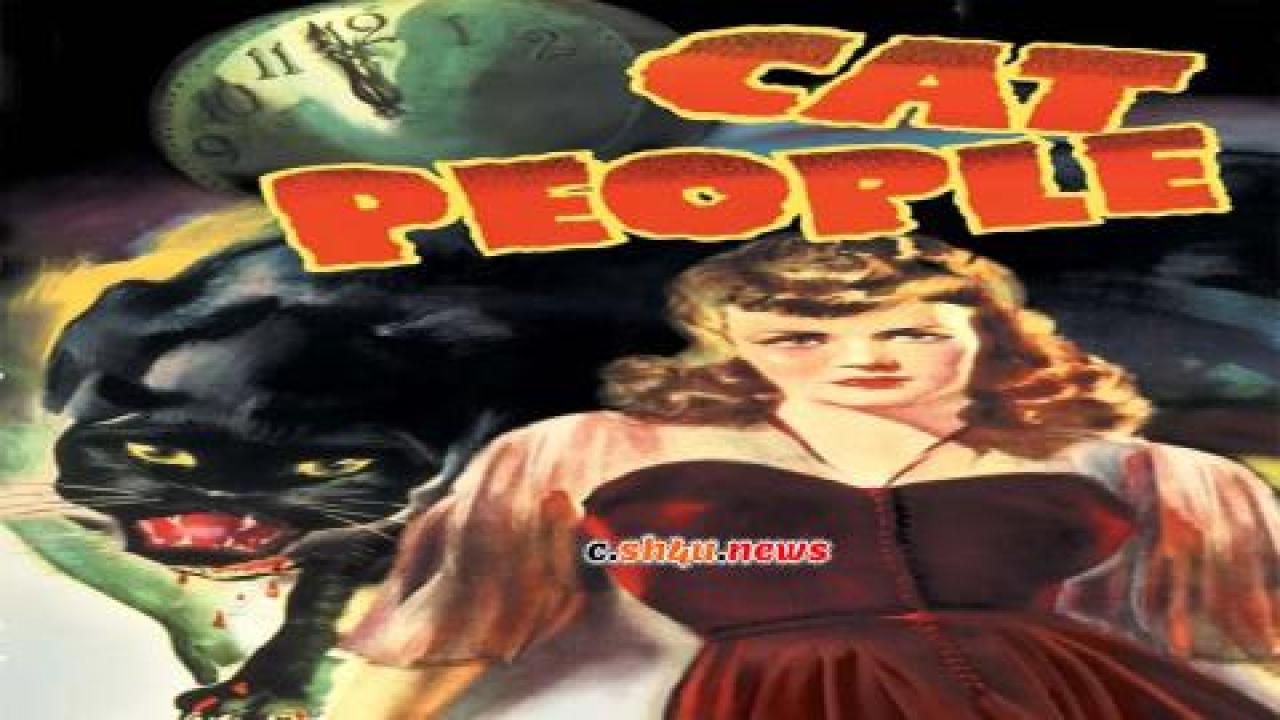 فيلم Cat People 1942 مترجم - HD