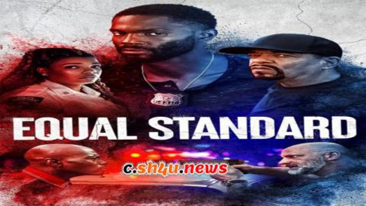 فيلم Equal Standard 2019 مترجم - HD