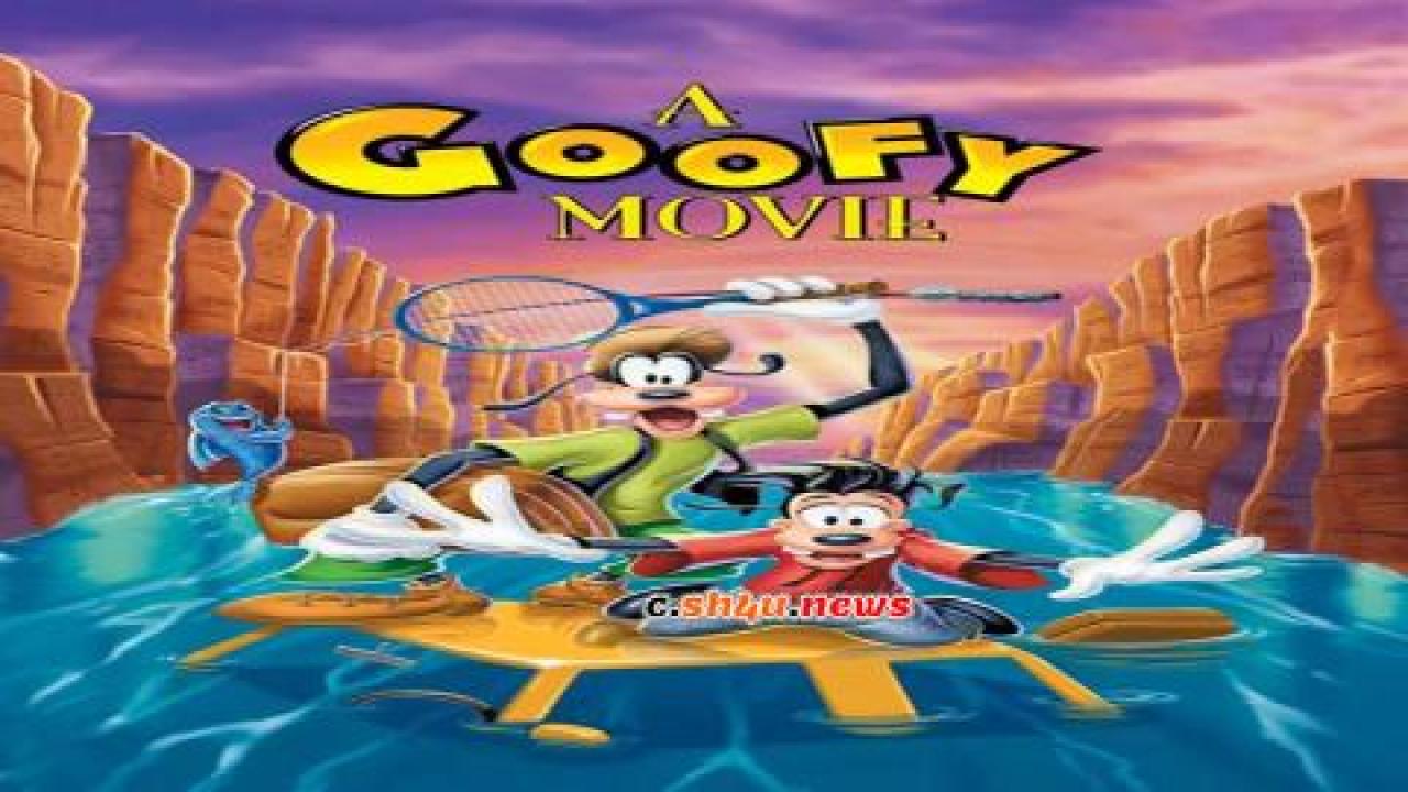 فيلم A Goofy Movie 1995 مترجم - HD