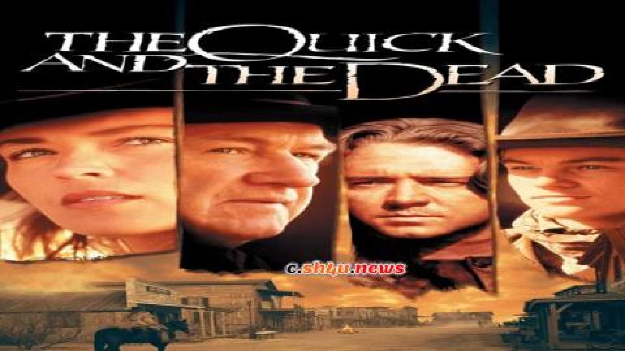 فيلم The Quick and the Dead 1995 مترجم - HD