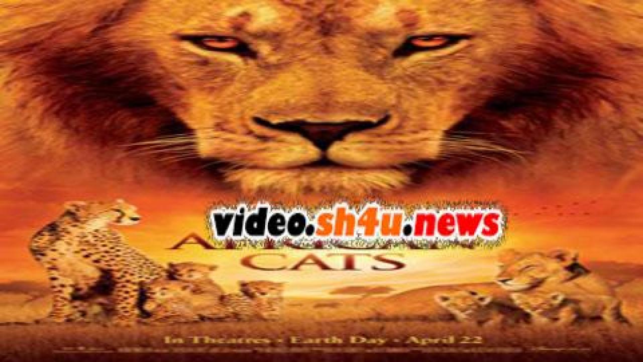 فيلم African Cats 2011 مترجم - HD