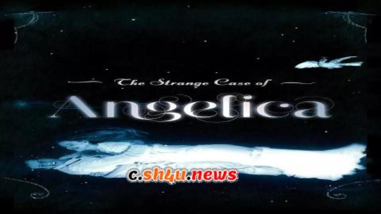 فيلم The Strange Case of Angelica 2010 مترجم - HD
