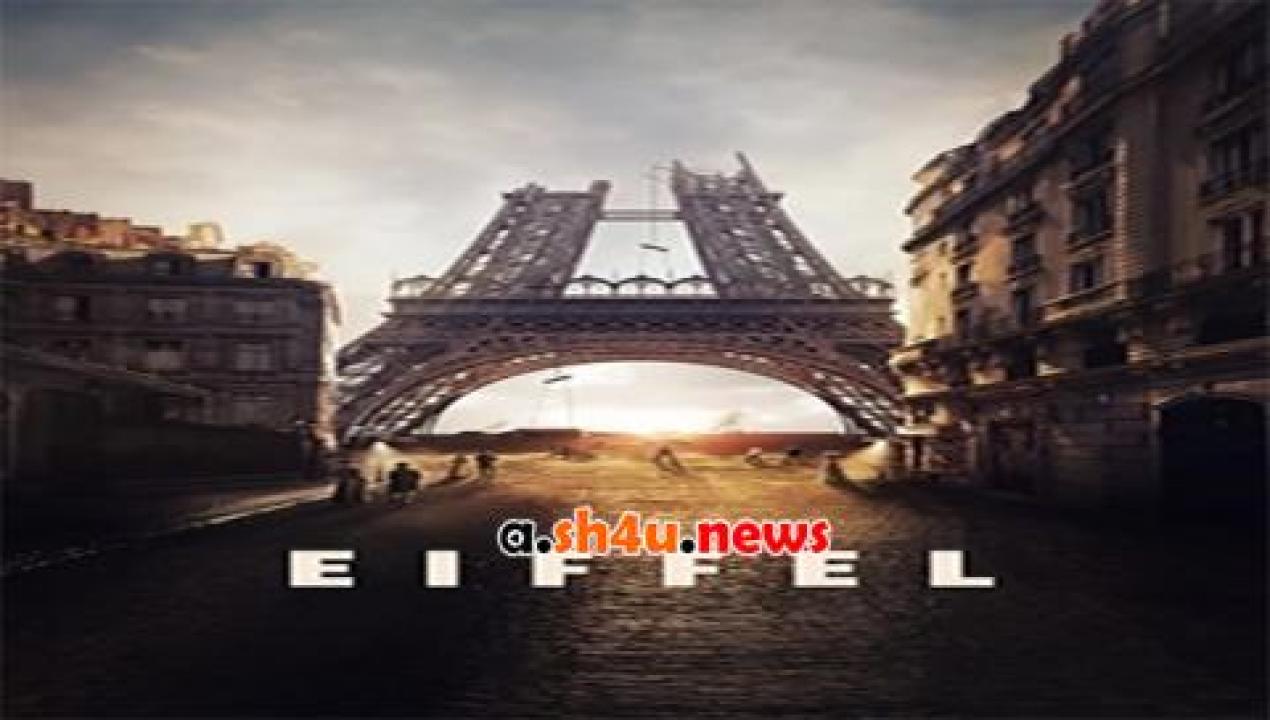 فيلم Eiffel 2021 مترجم - HD