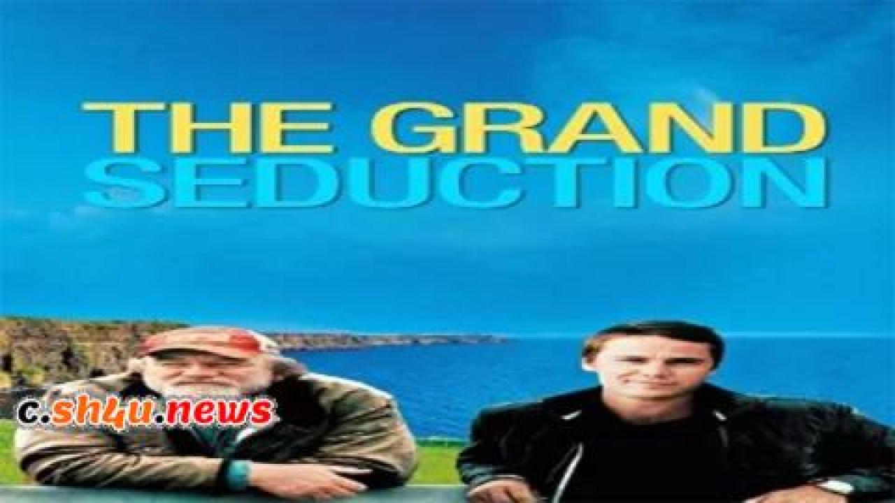 فيلم The Grand Seduction 2013 مترجم - HD