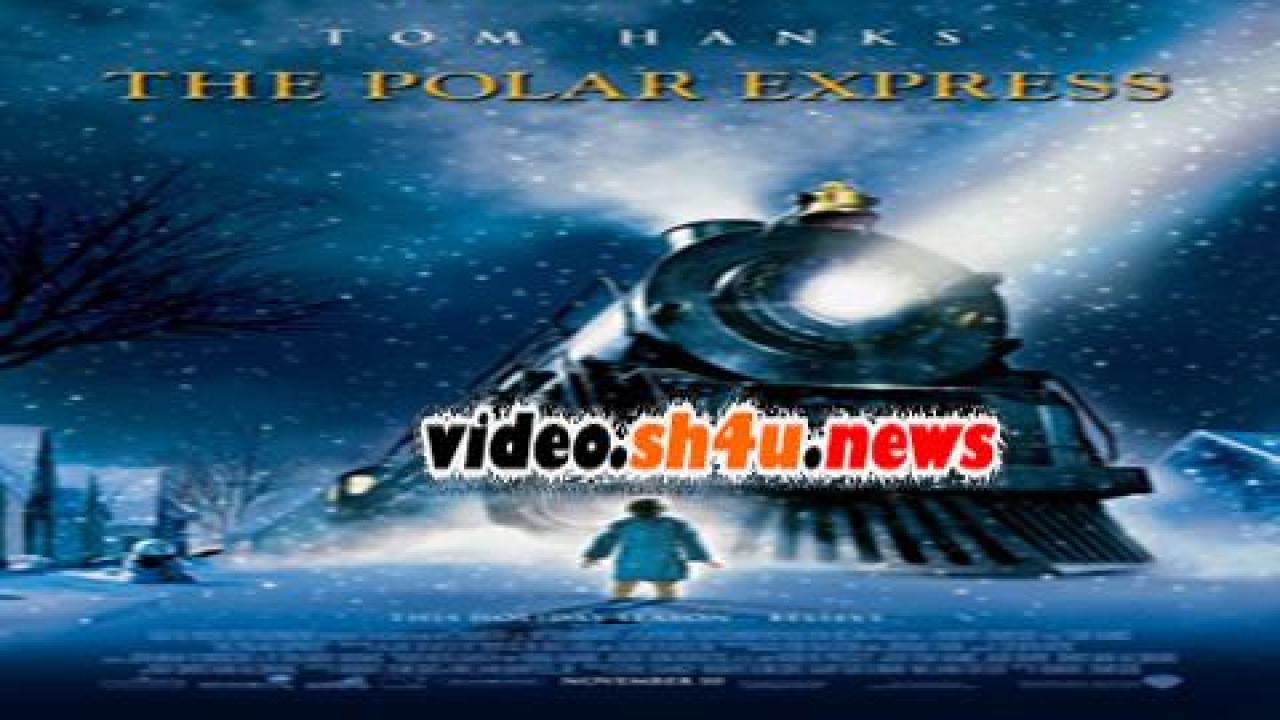 فيلم The Polar Express 2004 مترجم - HD