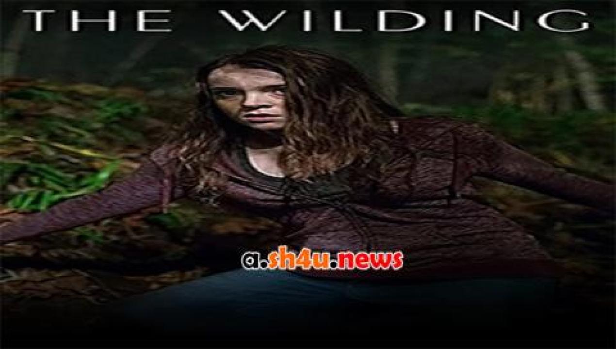 فيلم The Wilding 2016 مترجم - HD