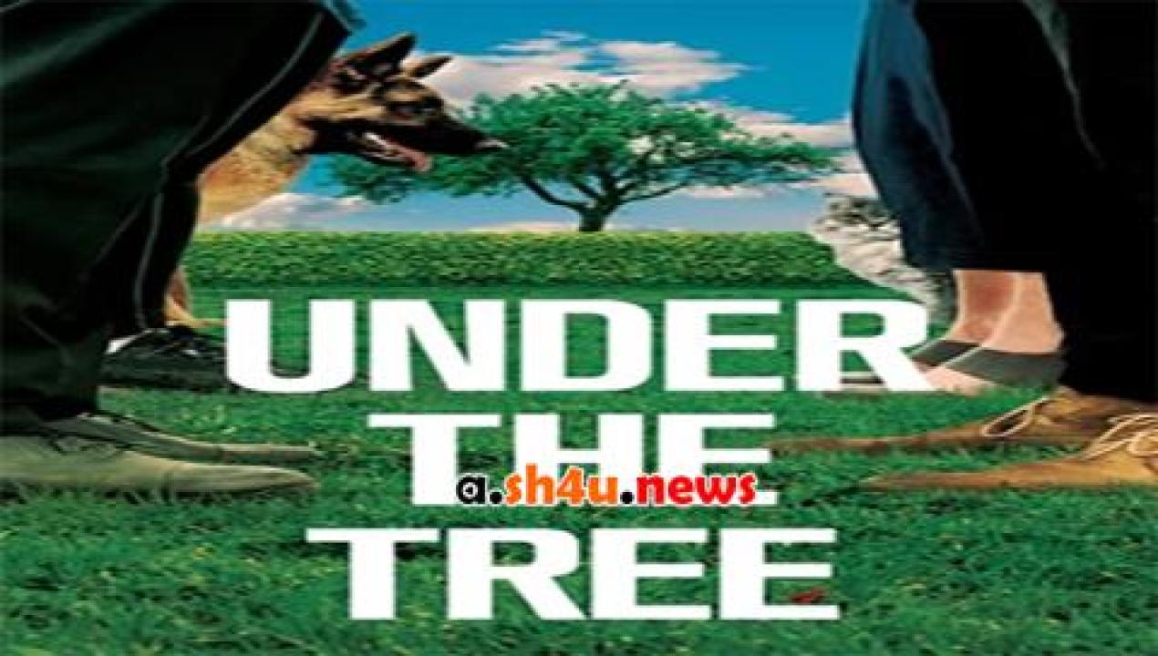 فيلم Under The Tree 2017 مترجم - HD