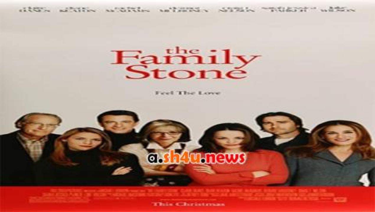 فيلم The Family Stone 2005 مترجم - HD