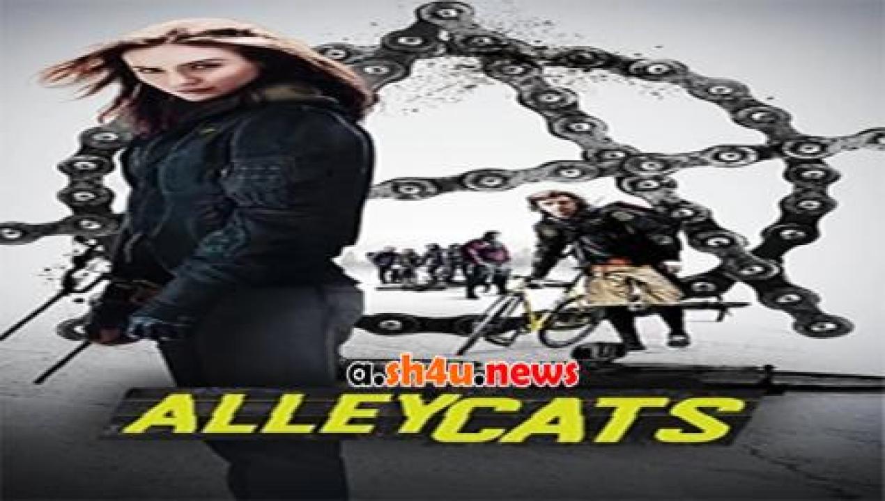 فيلم Alleycats 2016 مترجم - HD