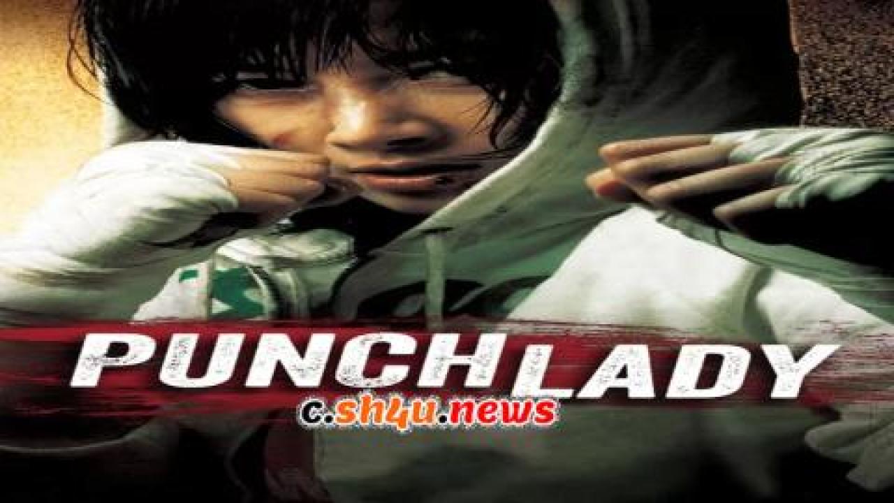 فيلم Punch Lady 2007 مترجم - HD