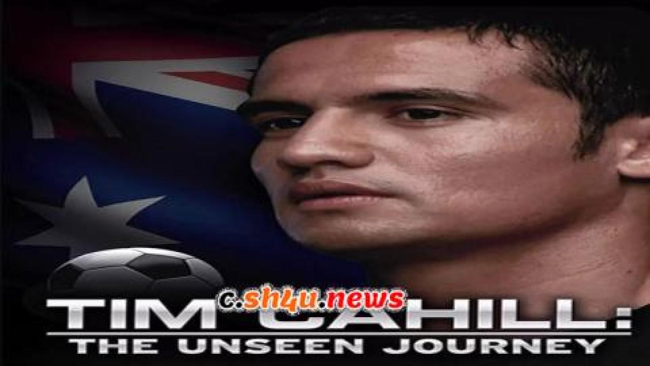 فيلم Tim Cahill: The Unseen Journey 2010 مترجم - HD