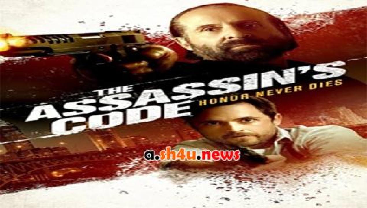 فيلم The Assassins Code 2018 مترجم - HD