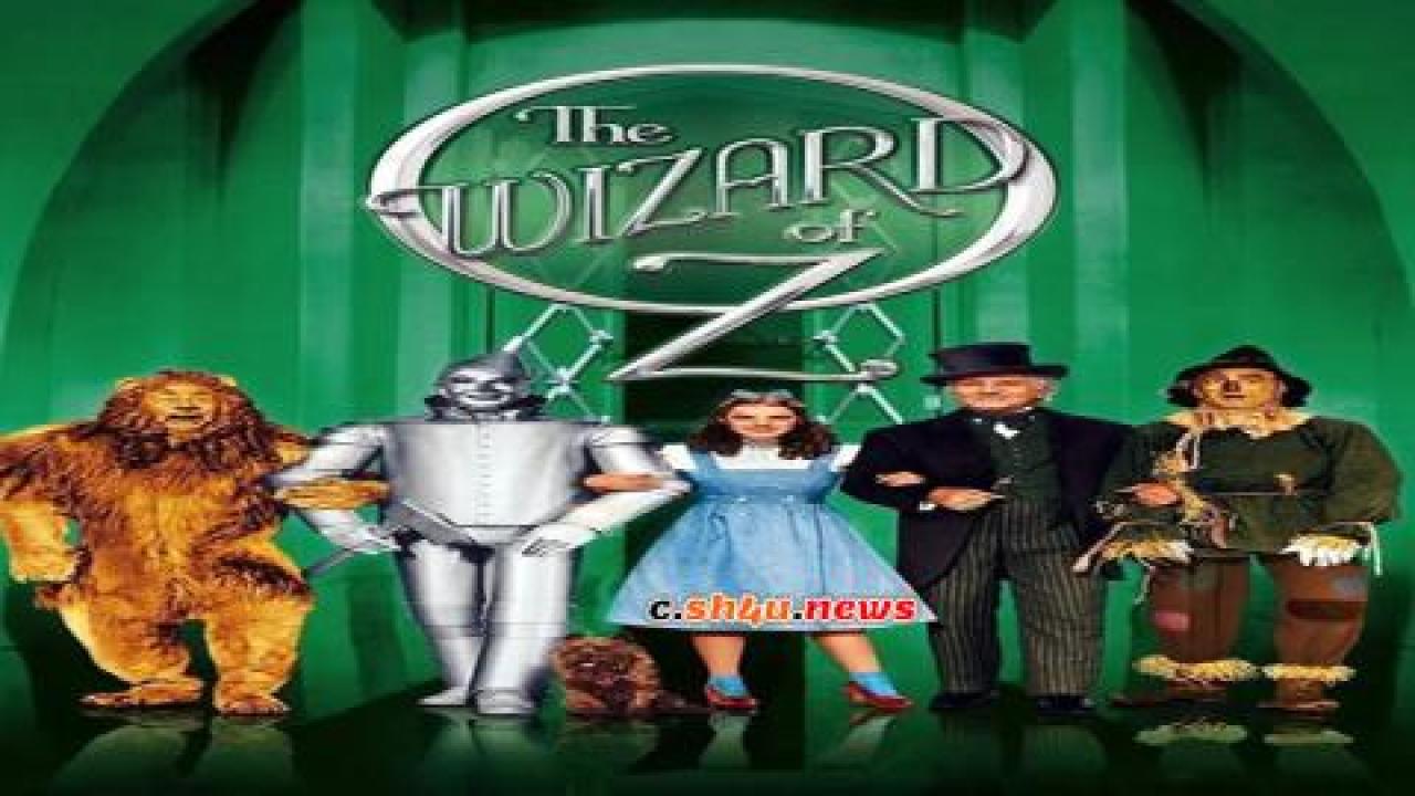 فيلم The Wizard of Oz 1939 مترجم - HD