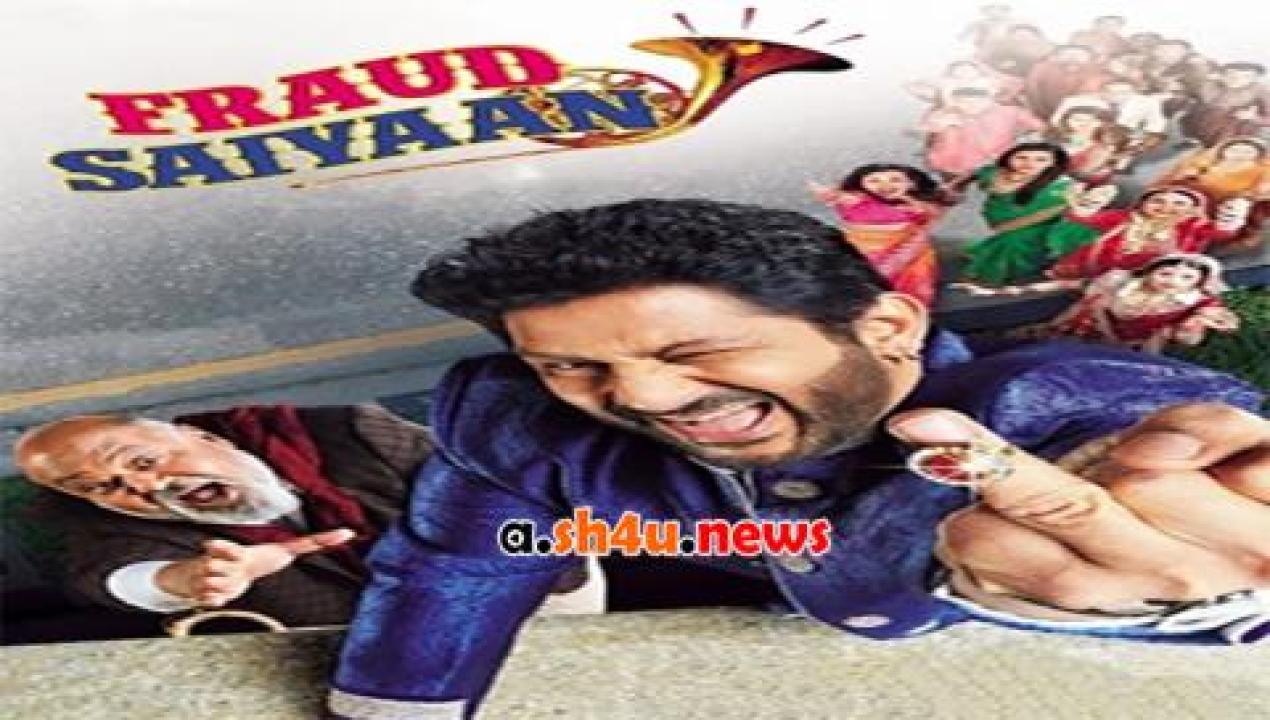 فيلم Fraud Saiyyan 2019 مترجم - HD