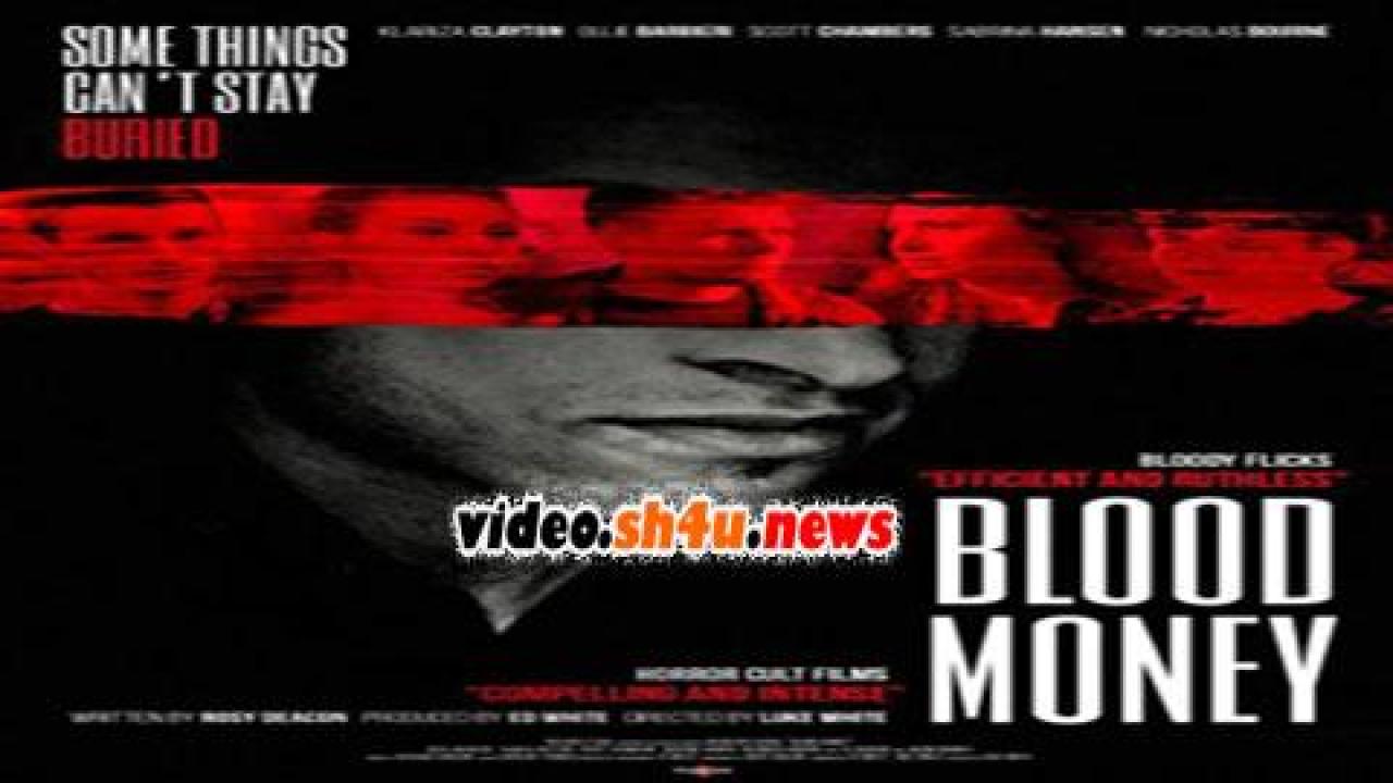 فيلم Blood Money 2017 مترجم - HD