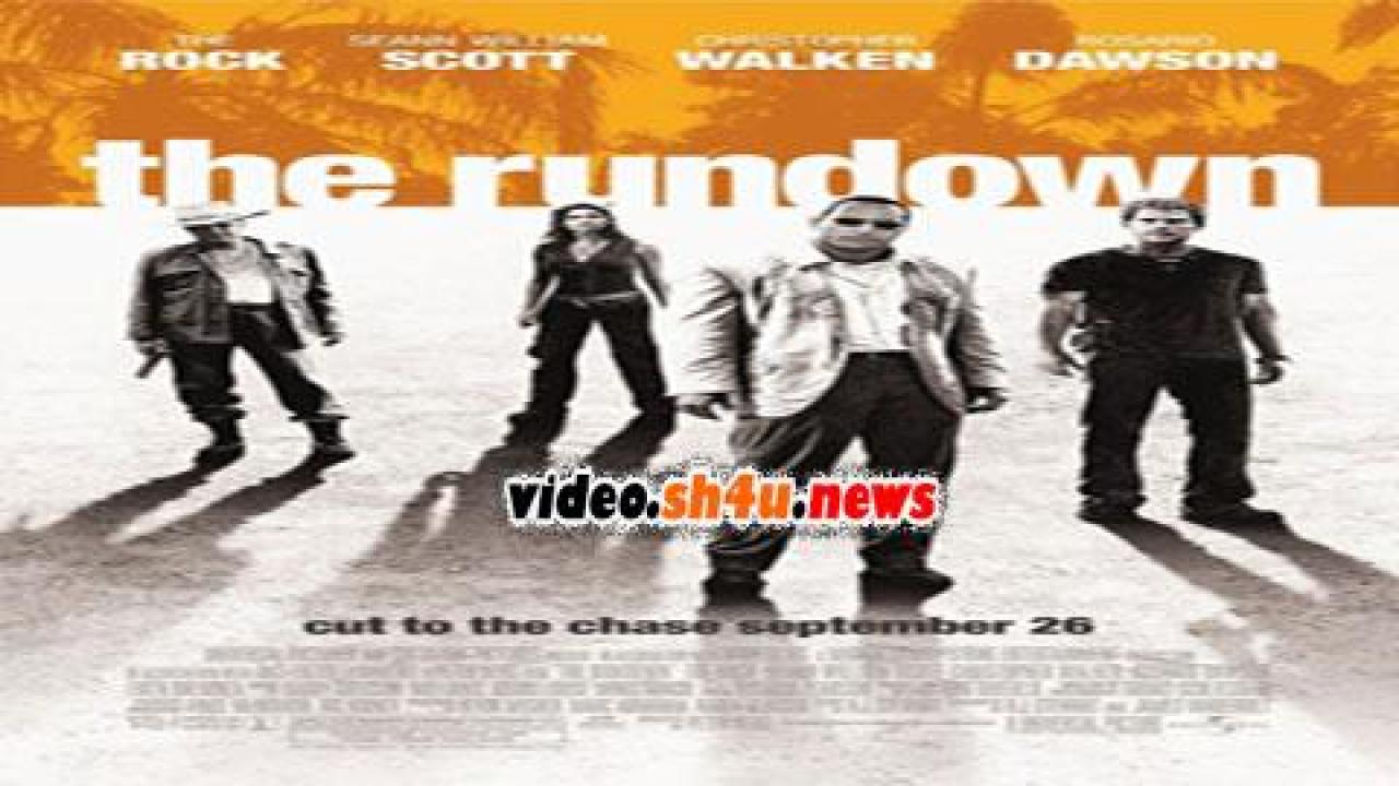 فيلم The Rundown 2003 مترجم - HD