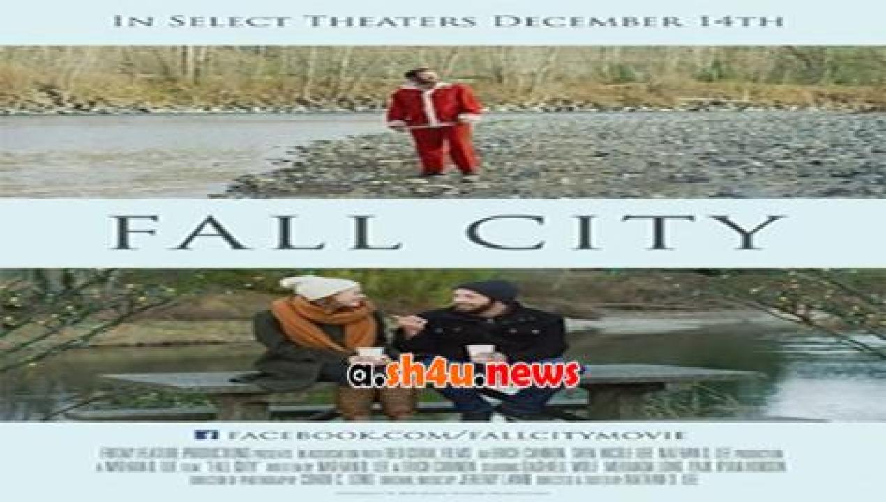 فيلم Fall City 2018 مترجم - HD
