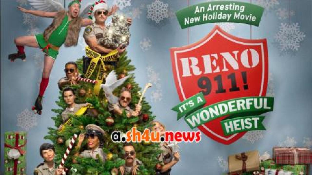 فيلم Reno 911!: It’s a Wonderful Heist 2022 مترجم - HD