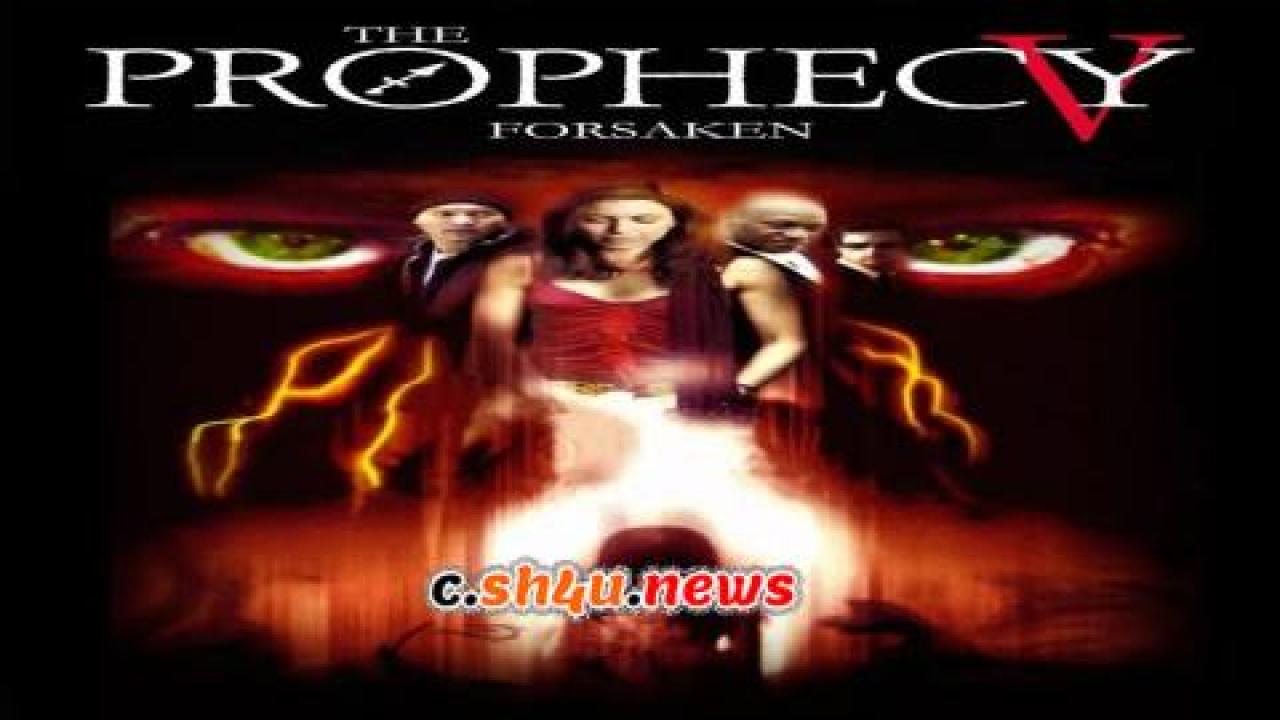 فيلم The Prophecy V: Forsaken 2005 مترجم - HD