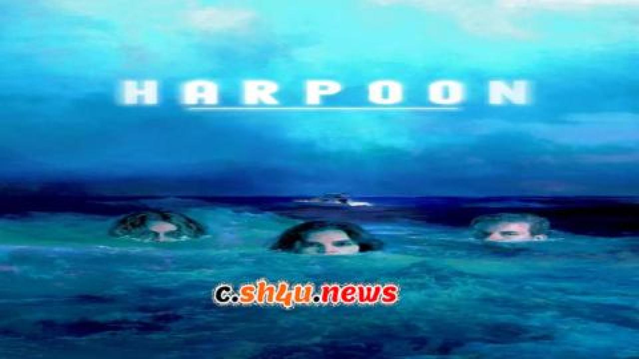 فيلم Harpoon 2019 مترجم - HD