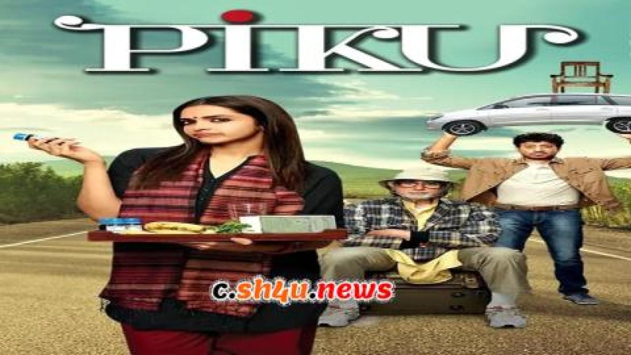 فيلم Piku 2015 مترجم - HD