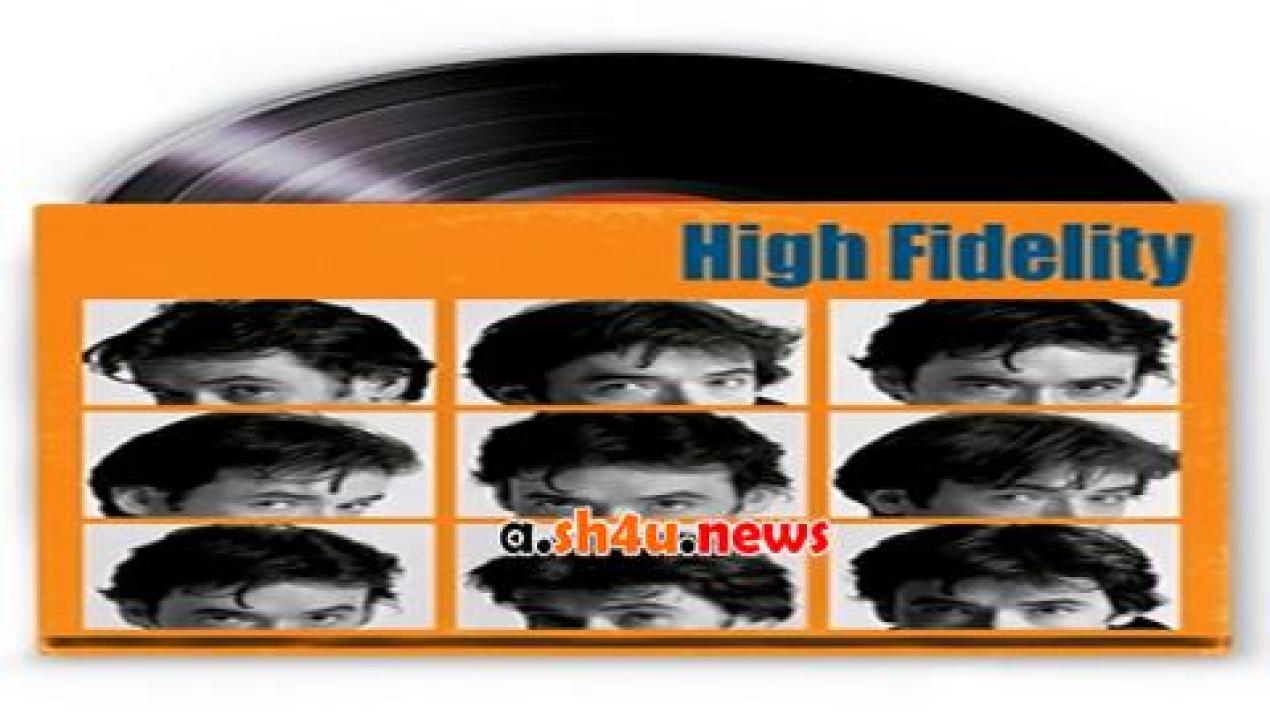 فيلم High Fidelity 2000 مترجم - HD