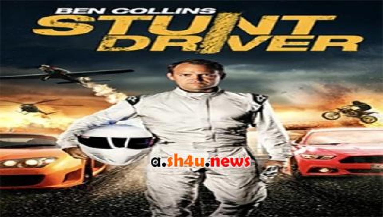 فيلم Ben Collins Stunt Driver 2015 مترجم - HD