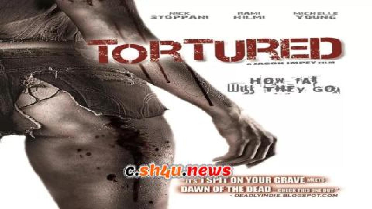 فيلم Tortured 2008 مترجم - HD