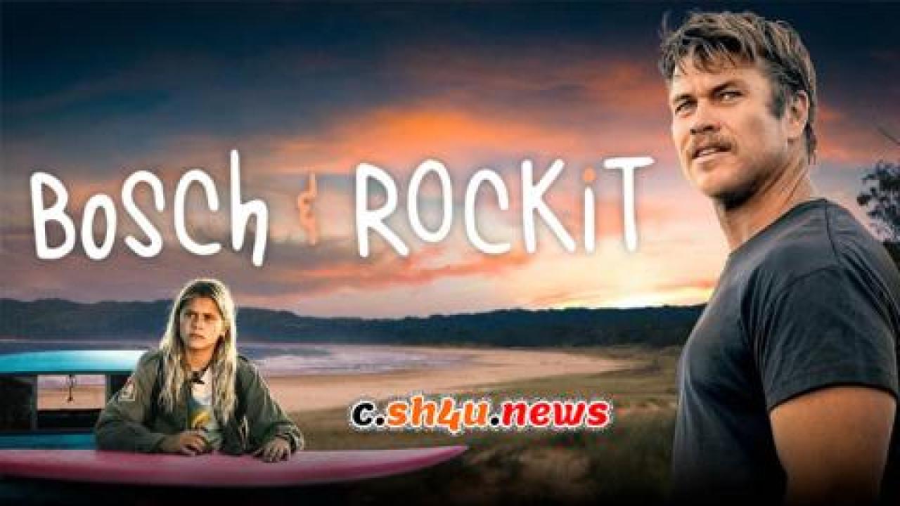 فيلم Bosch & Rockit 2022 مترجم - HD