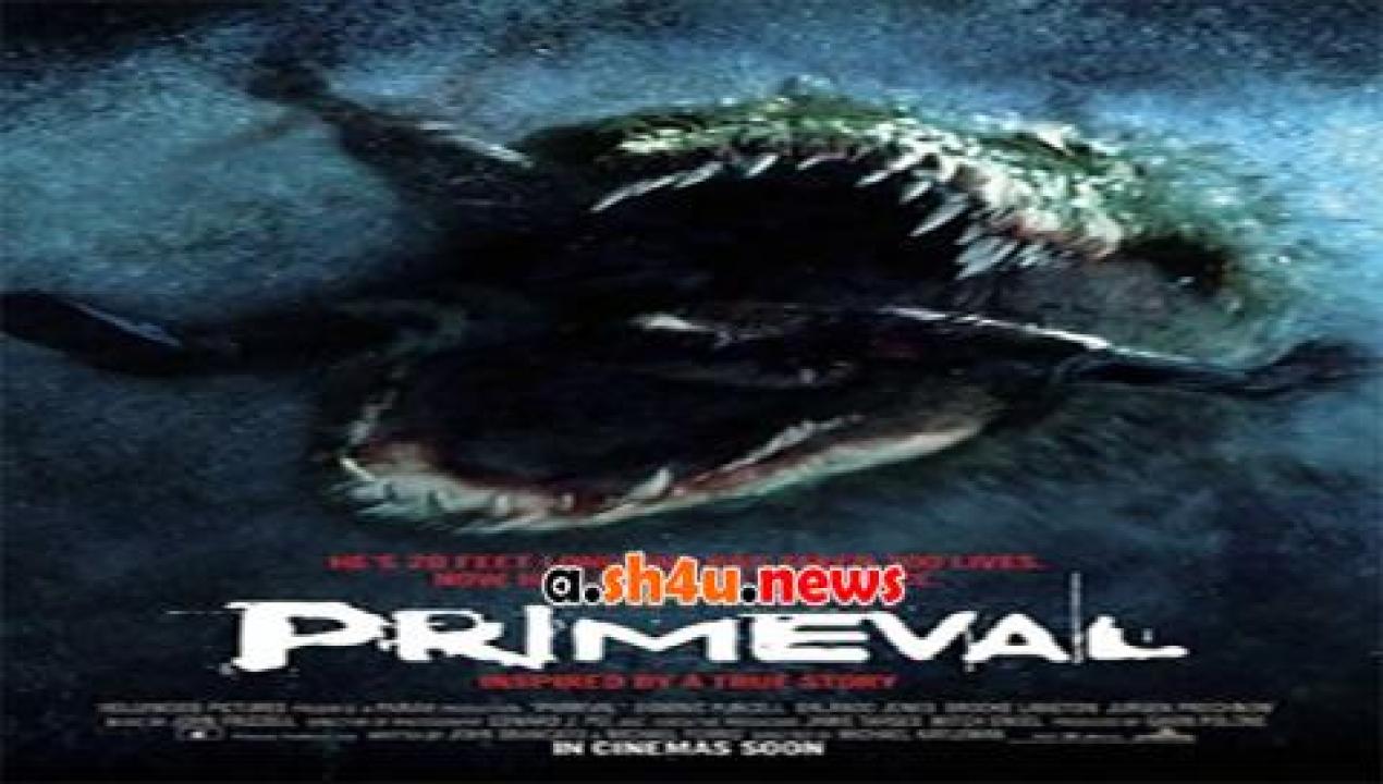 فيلم Primeval 2007 مترجم - HD