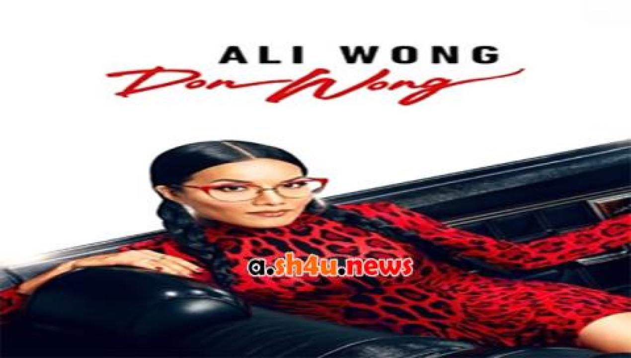 فيلم Ali Wong Don Wong 2022 مترجم - HD