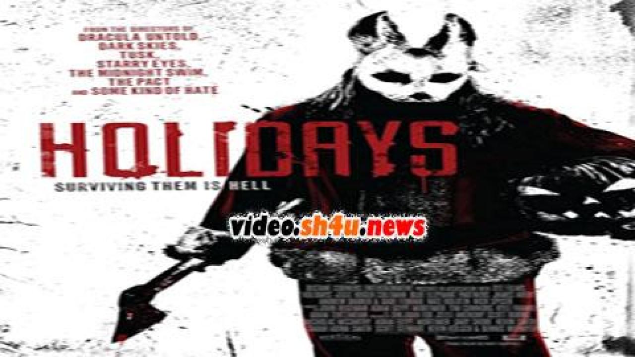 فيلم Holidays 2016 مترجم - HD