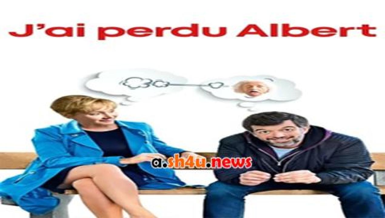 فيلم Jai perdu Albert 2018 مترجم - HD