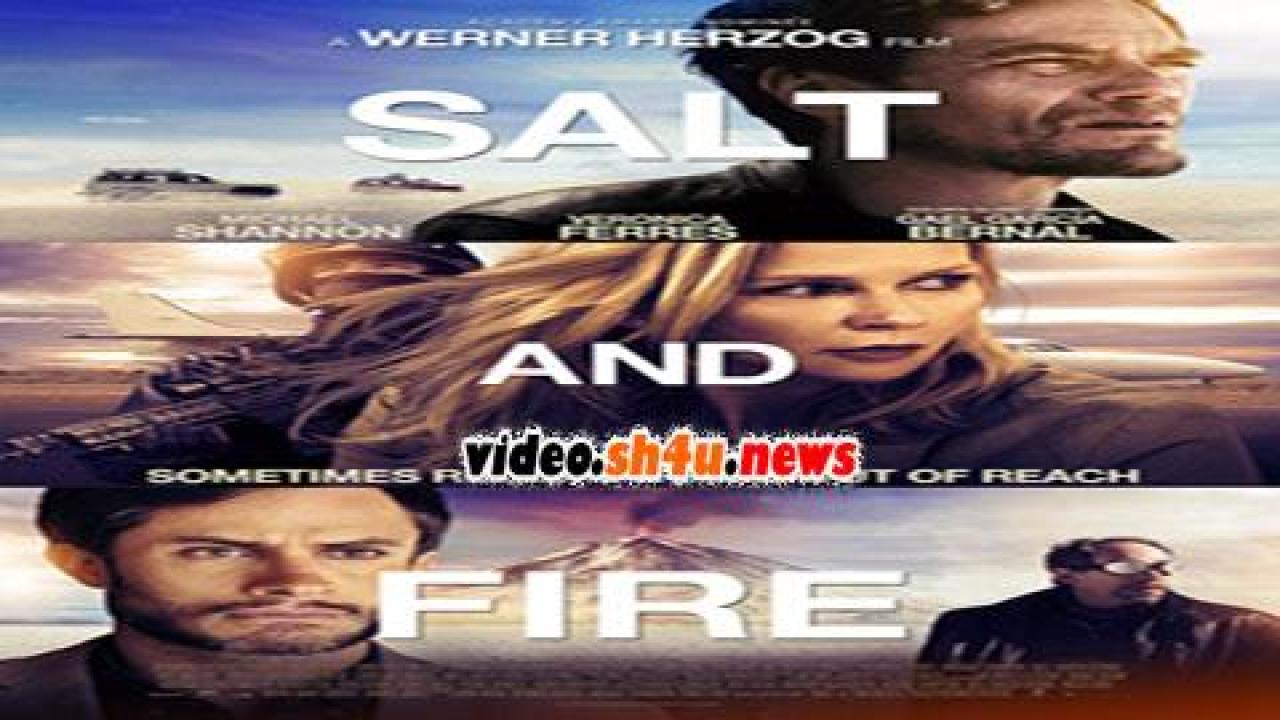 فيلم Salt and Fire 2016 مترجم - HD