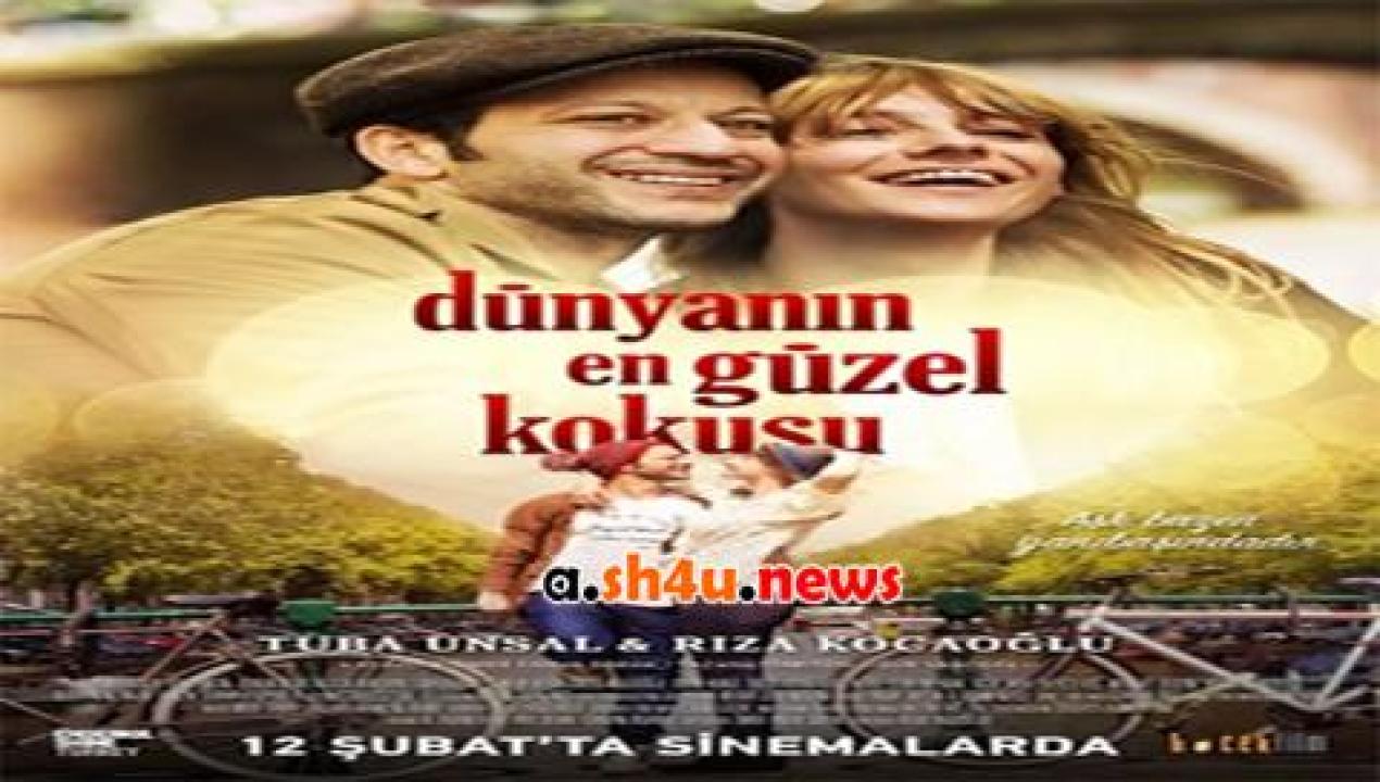 فيلم Dunyanin En Guzel Kokusu 2016 مترجم - HD