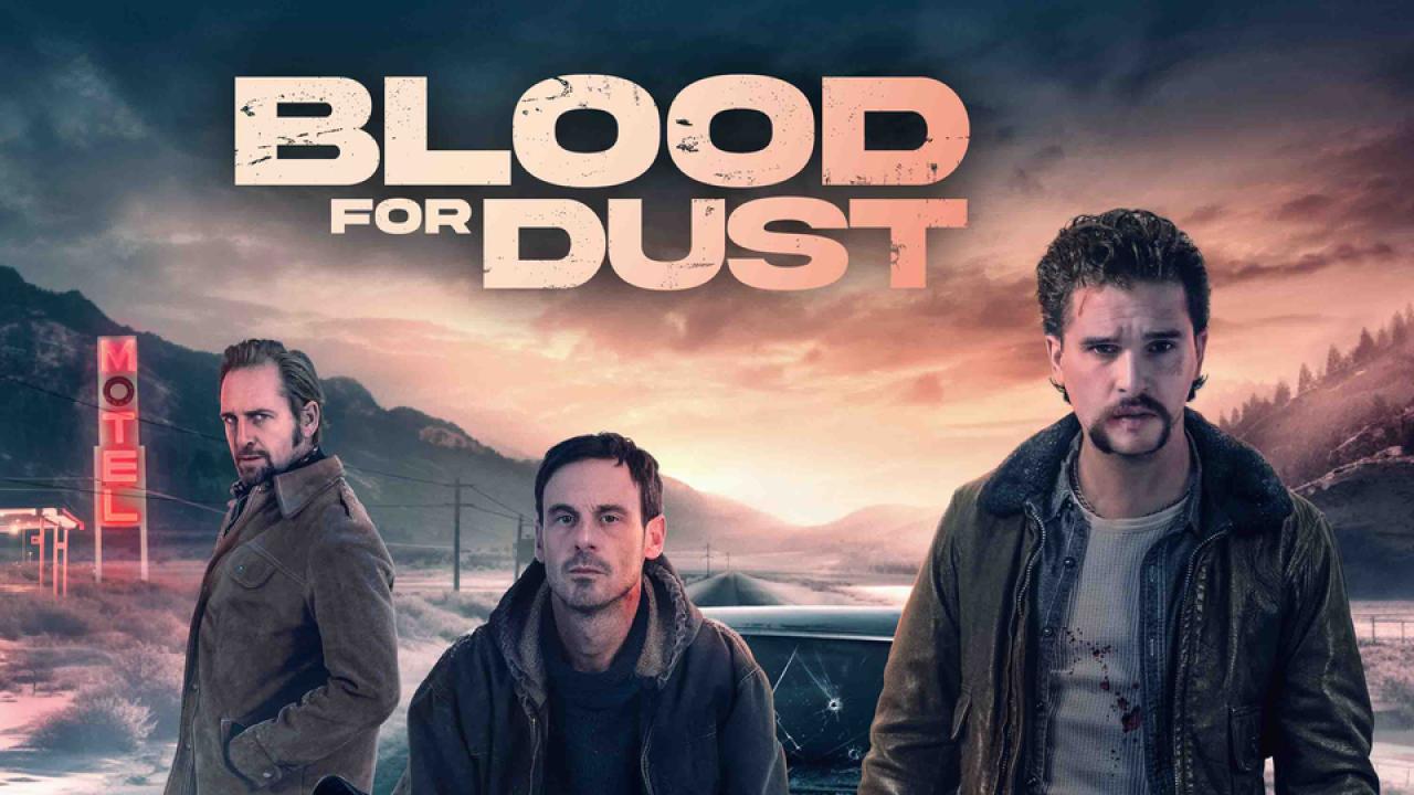 فيلم Blood for Dust 2023 مترجم كامل