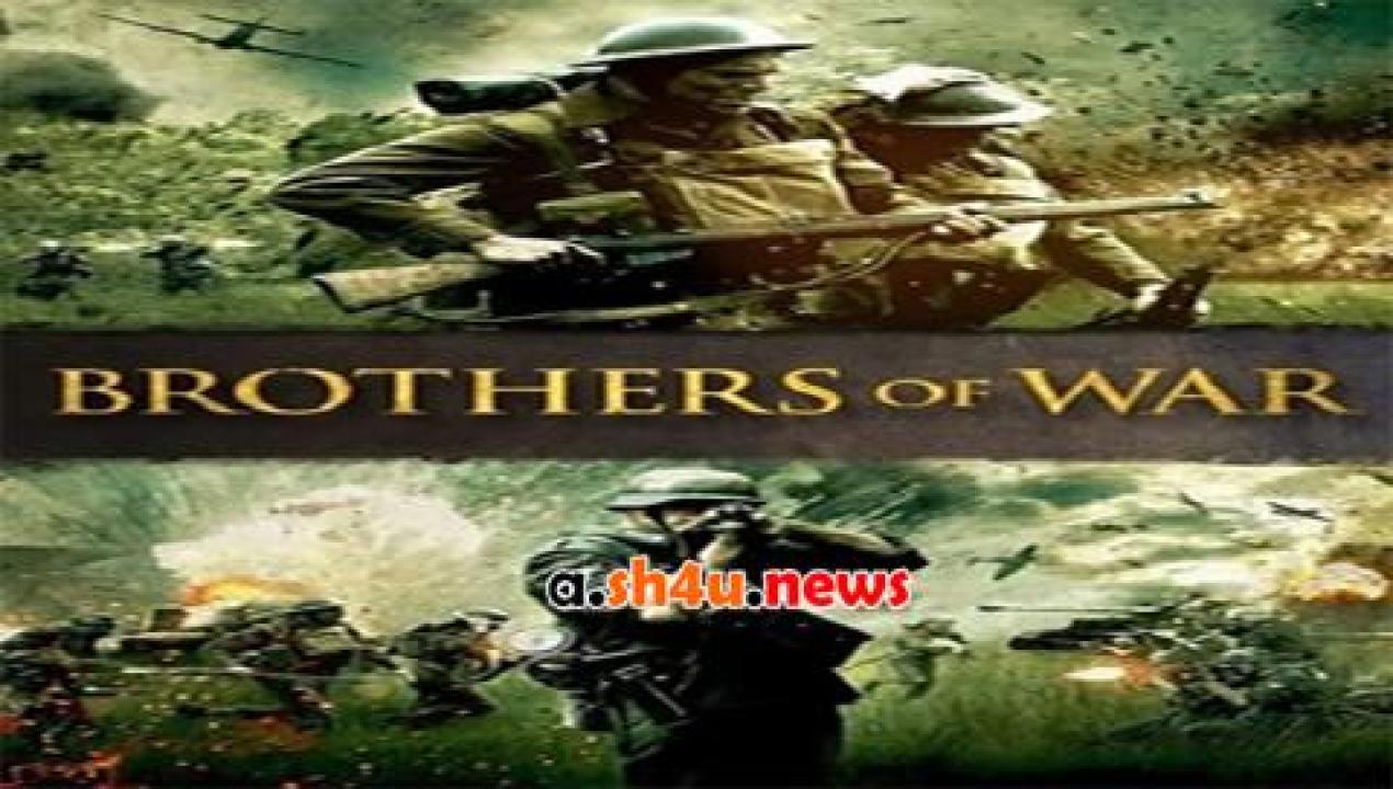 فيلم Brothers of War 2015 مترجم - HD