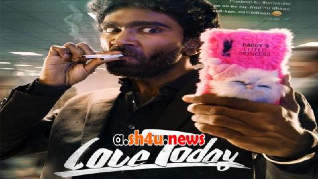 فيلم Love Today 2022 مترجم - HD